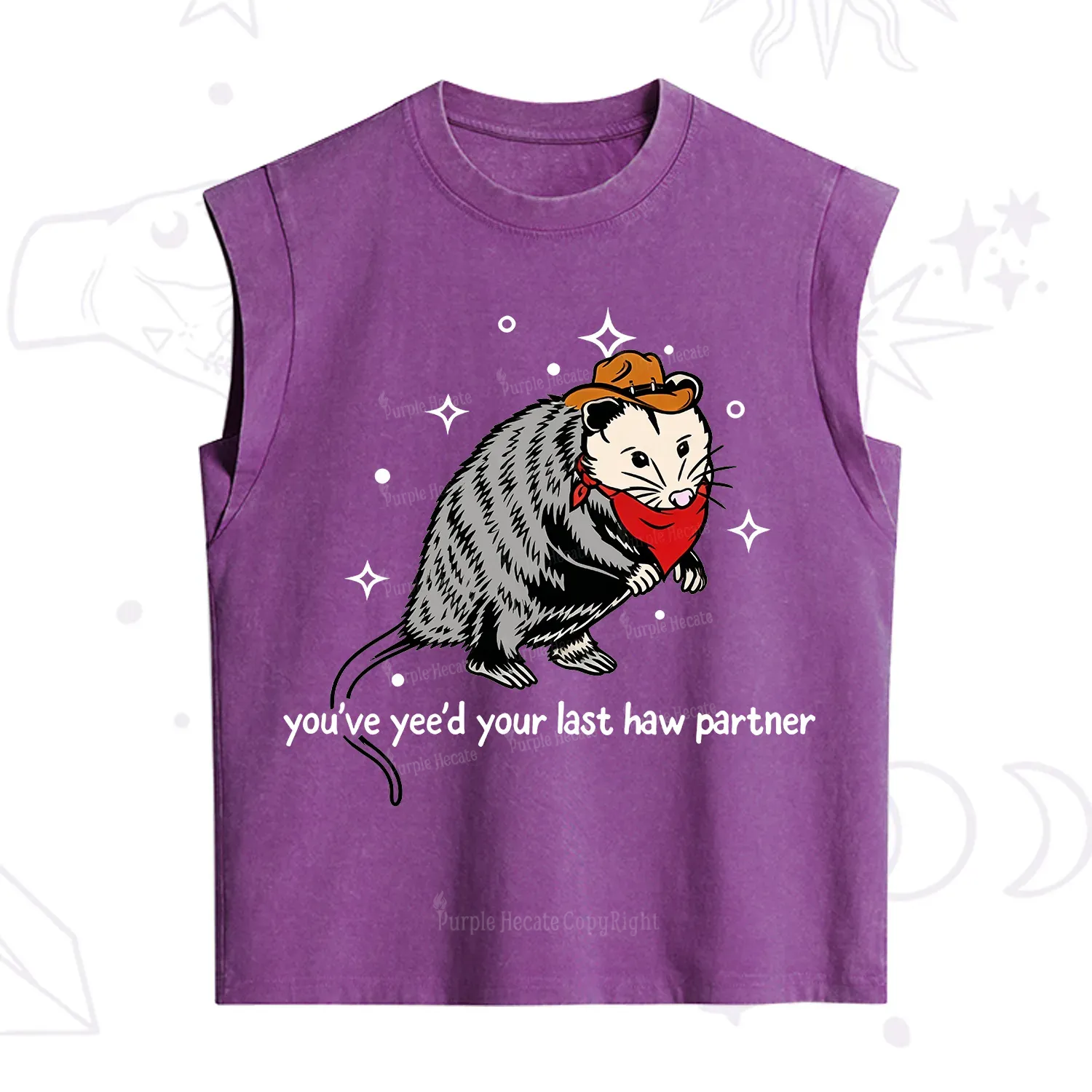 Purplehecate You've Yee'd Your Last Haw Partner Possum Vintage Washed Tank