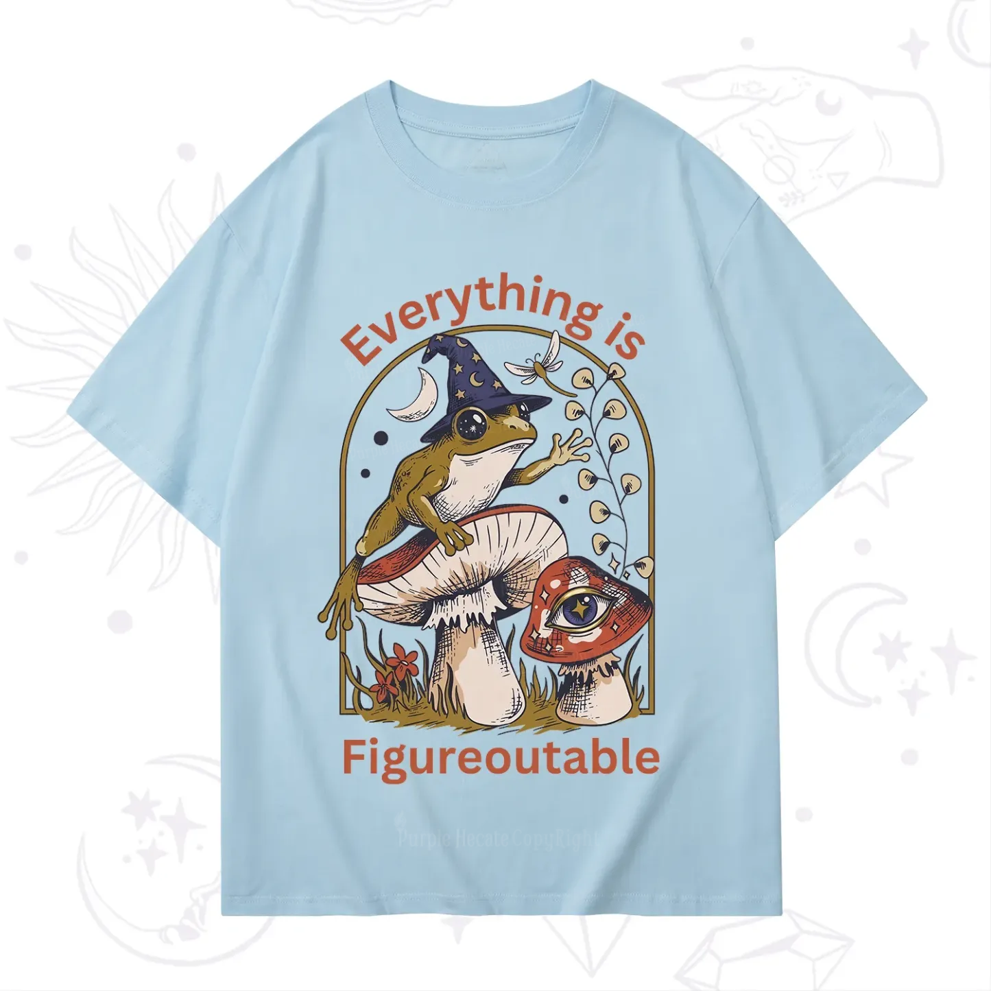 Purplehecate Everything Is Figureoutable Frog T-Shirt