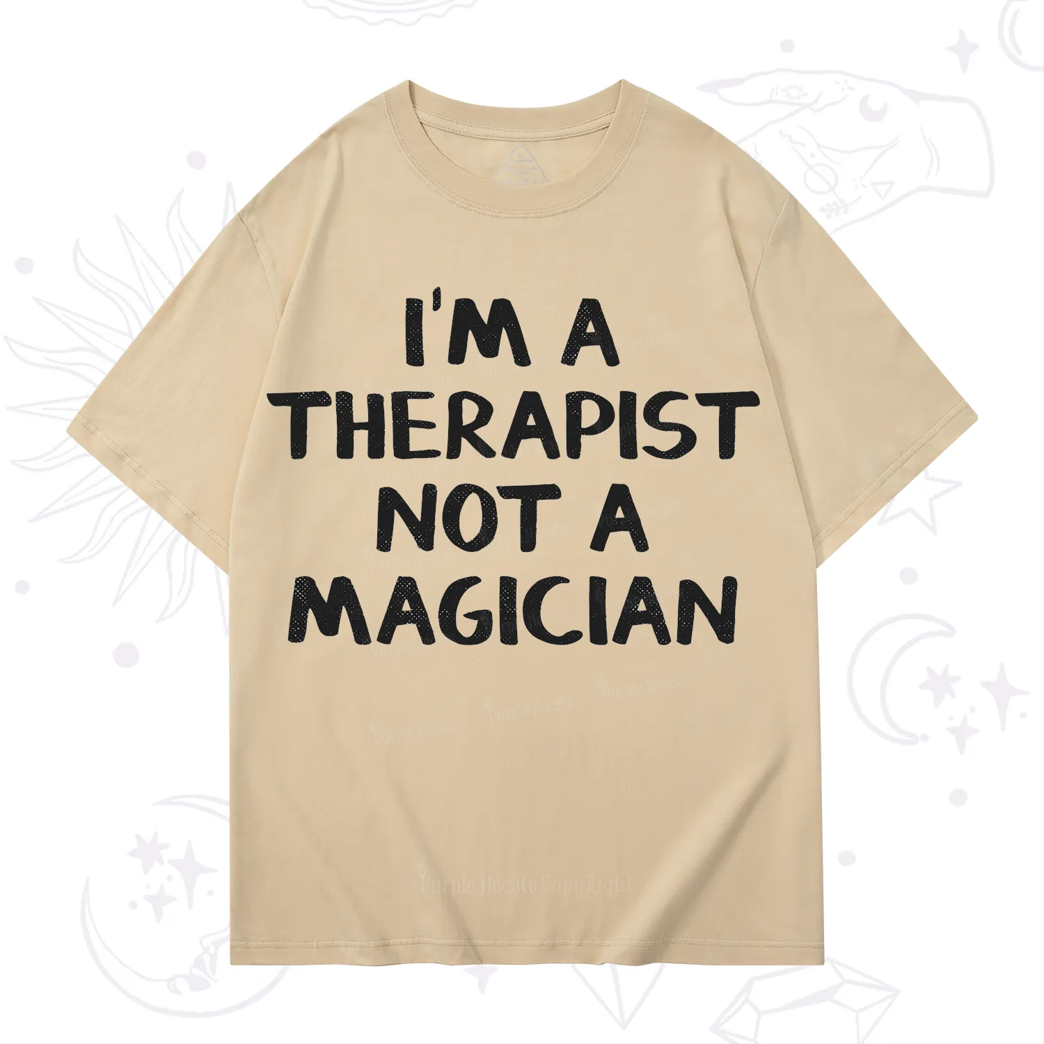 Purplehecate I'm a Therapist Not a Magician T-Shirt