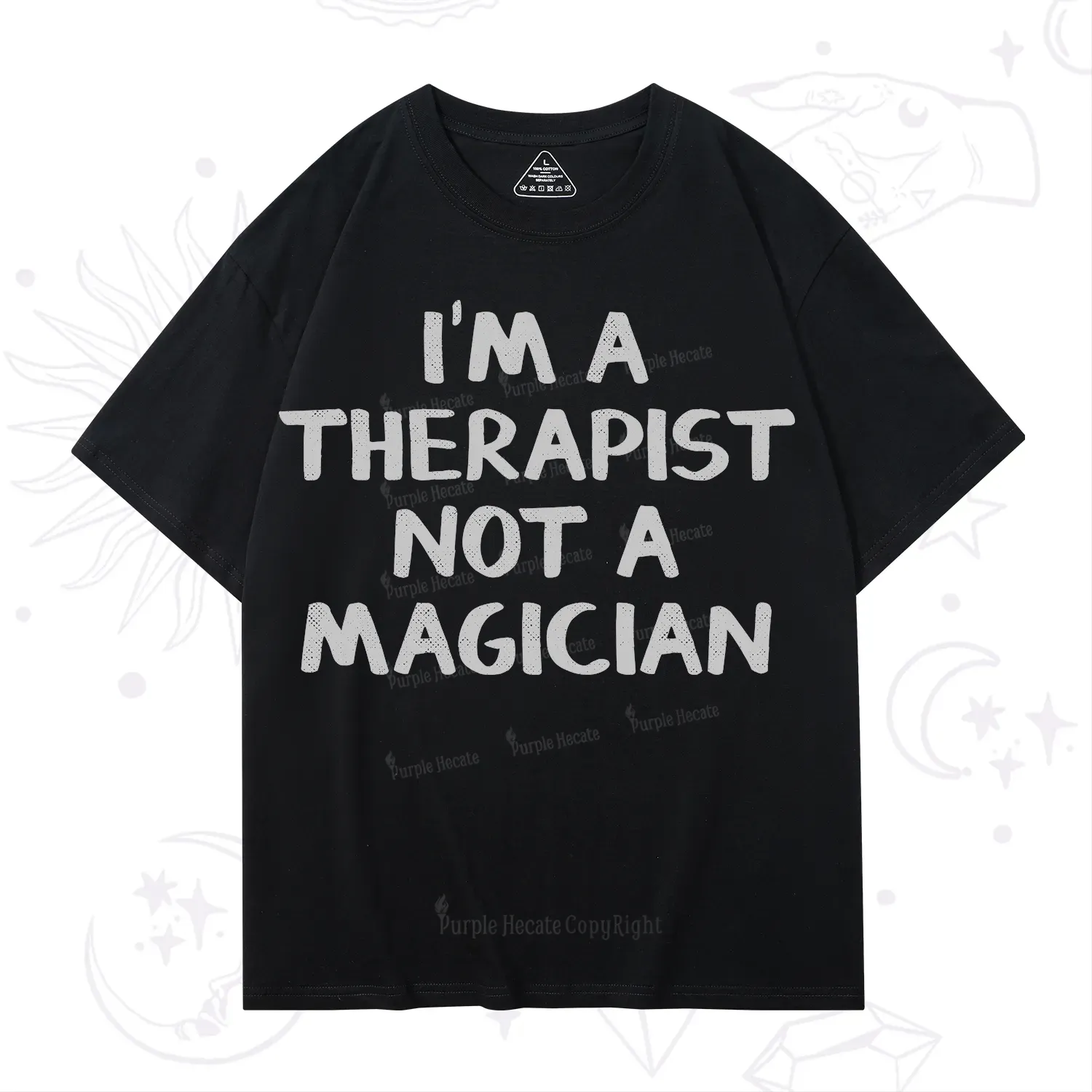 Purplehecate I'm a Therapist Not a Magician T-Shirt