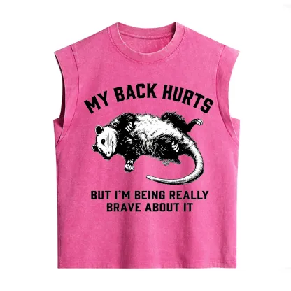Purplehecate My Back Hurts But I'm Being Really Brave About It Vintage Washed Tank