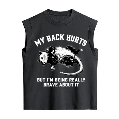 Purplehecate My Back Hurts But I'm Being Really Brave About It Vintage Washed Tank
