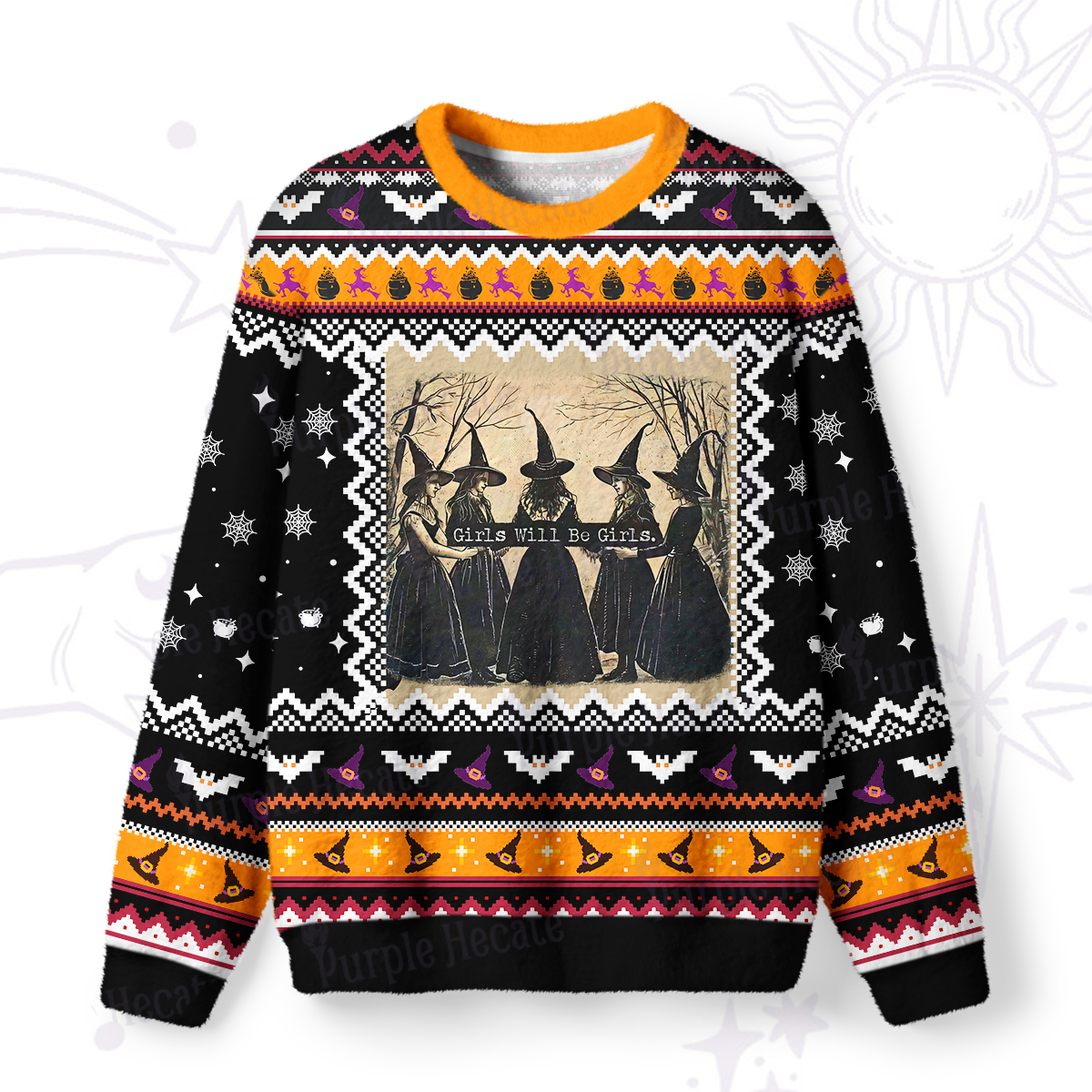 Magic Purplehecate Girls Will Be Girls Witch Ugly Halloween Sweatshirts