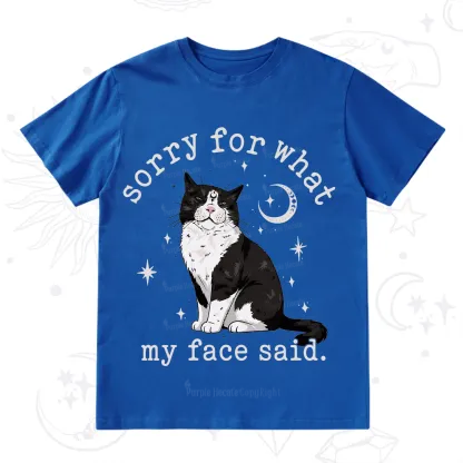 Purplehecate Sorry For What My Face Said Cat T-Shirt