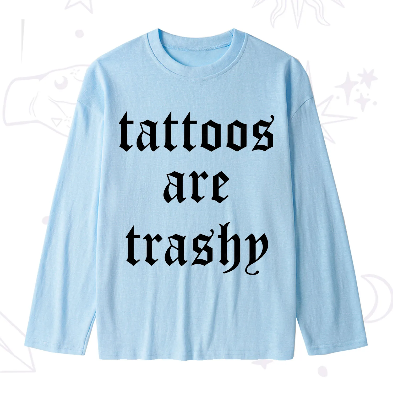 Purplehecate Tattoos Are Trashy Slub Long Sleeve T-Shirt