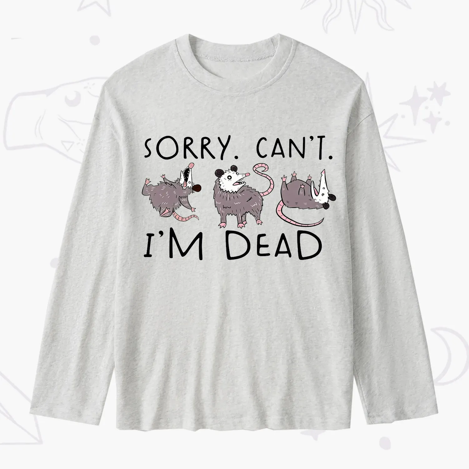 Purplehecate Funny Possum Sorry I Can't I'm Dead Slub Long Sleeve T-Shirt