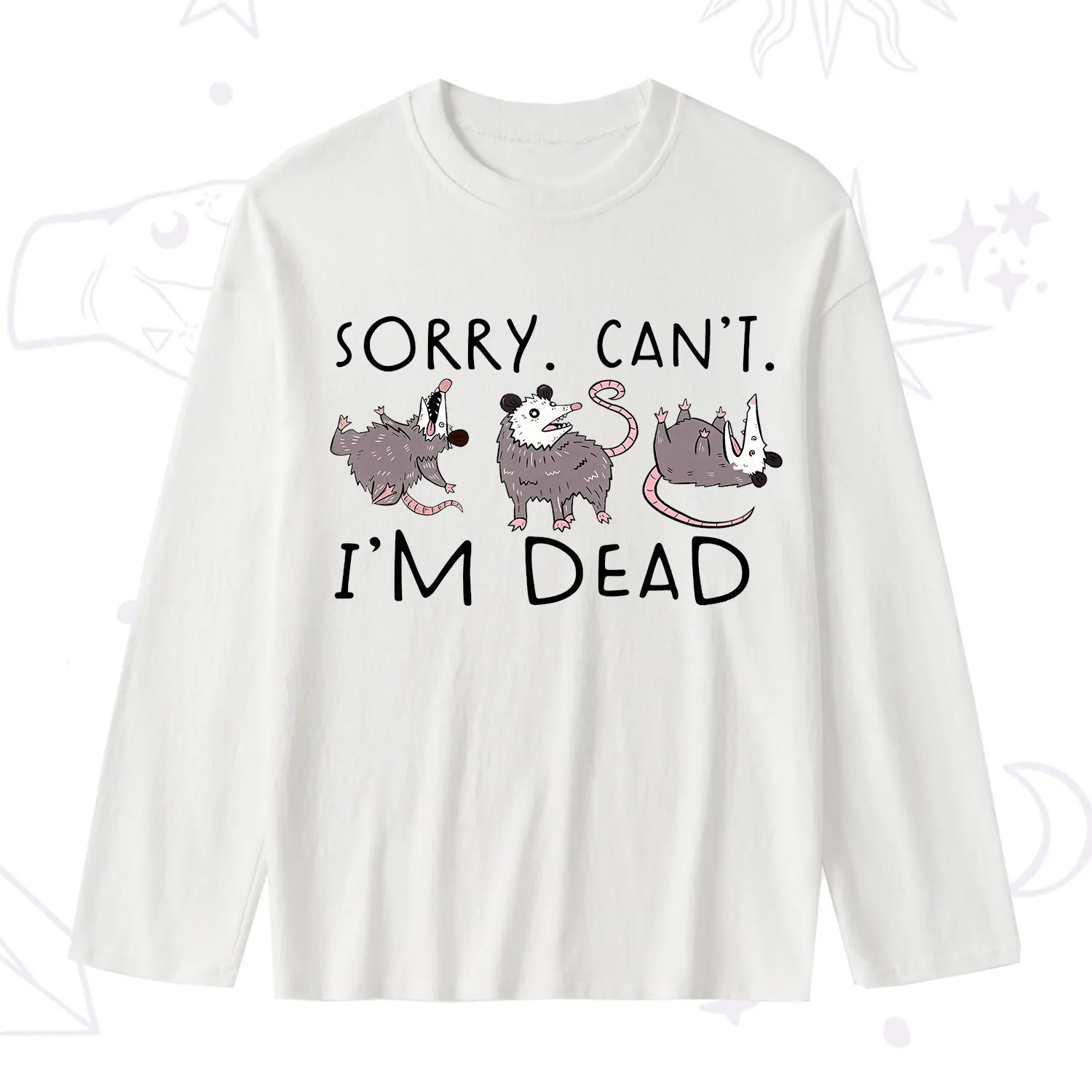 Purplehecate Funny Possum Sorry I Can't I'm Dead Slub Long Sleeve T-Shirt