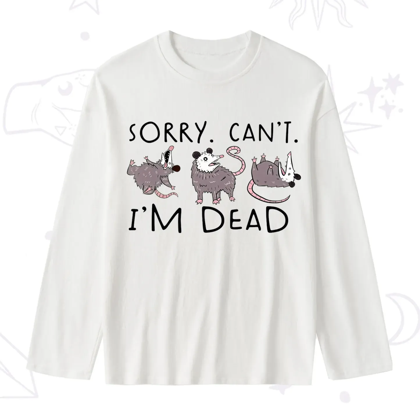 Purplehecate Funny Possum Sorry I Can't I'm Dead Slub Long Sleeve T-Shirt