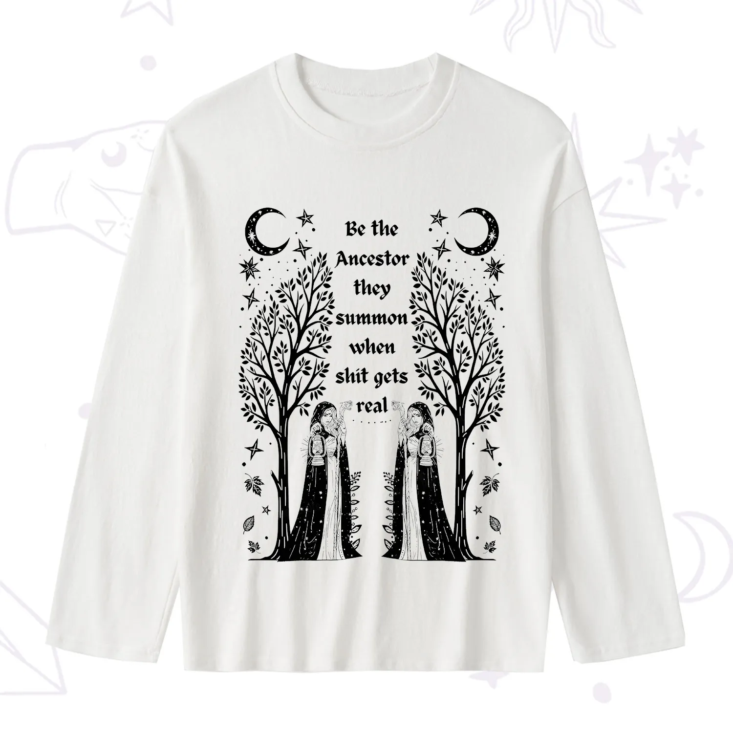 Purplehecate Be The Ancestor They Summon When Shit Gets Real Slub Long Sleeve T-Shirt