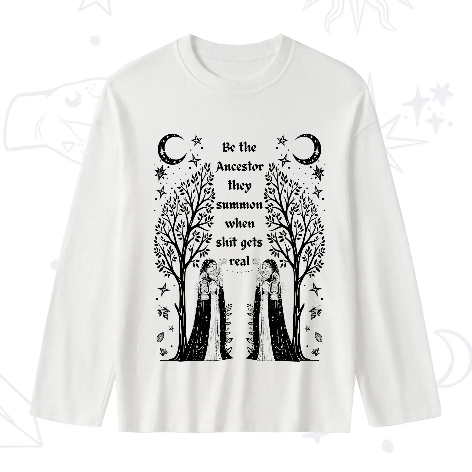 Purplehecate Be The Ancestor They Summon When Shit Gets Real Slub Long Sleeve T-Shirt