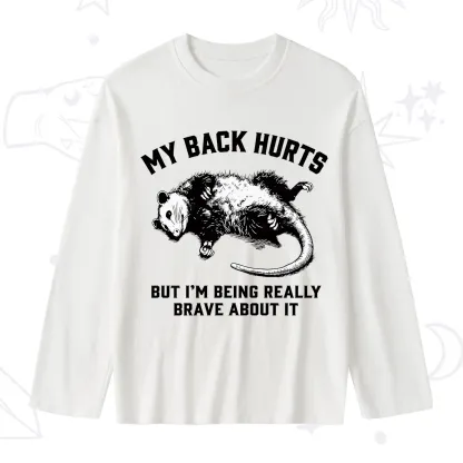 Purplehecate My Back Hurts But I'm Being Really Brave About It Slub Long Sleeve T-Shirt