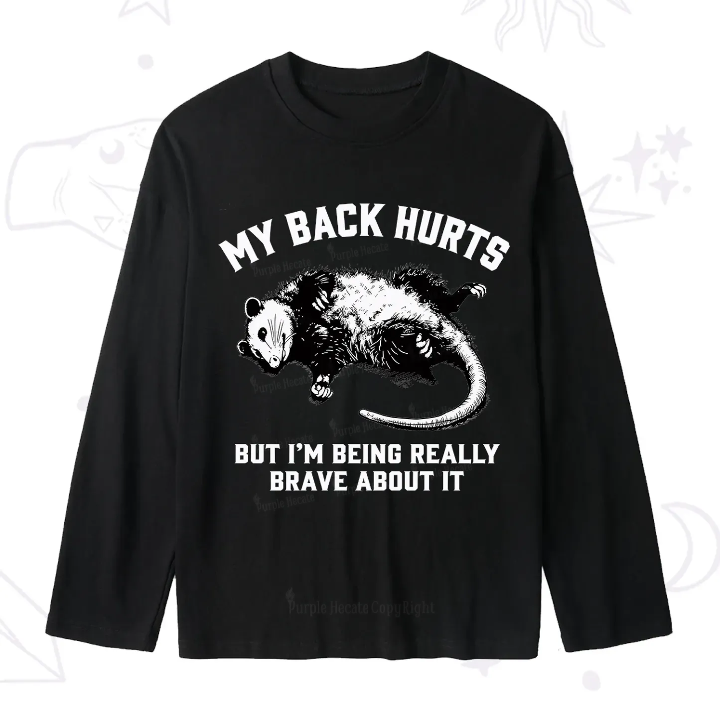 Purplehecate My Back Hurts But I'm Being Really Brave About It Slub Long Sleeve T-Shirt