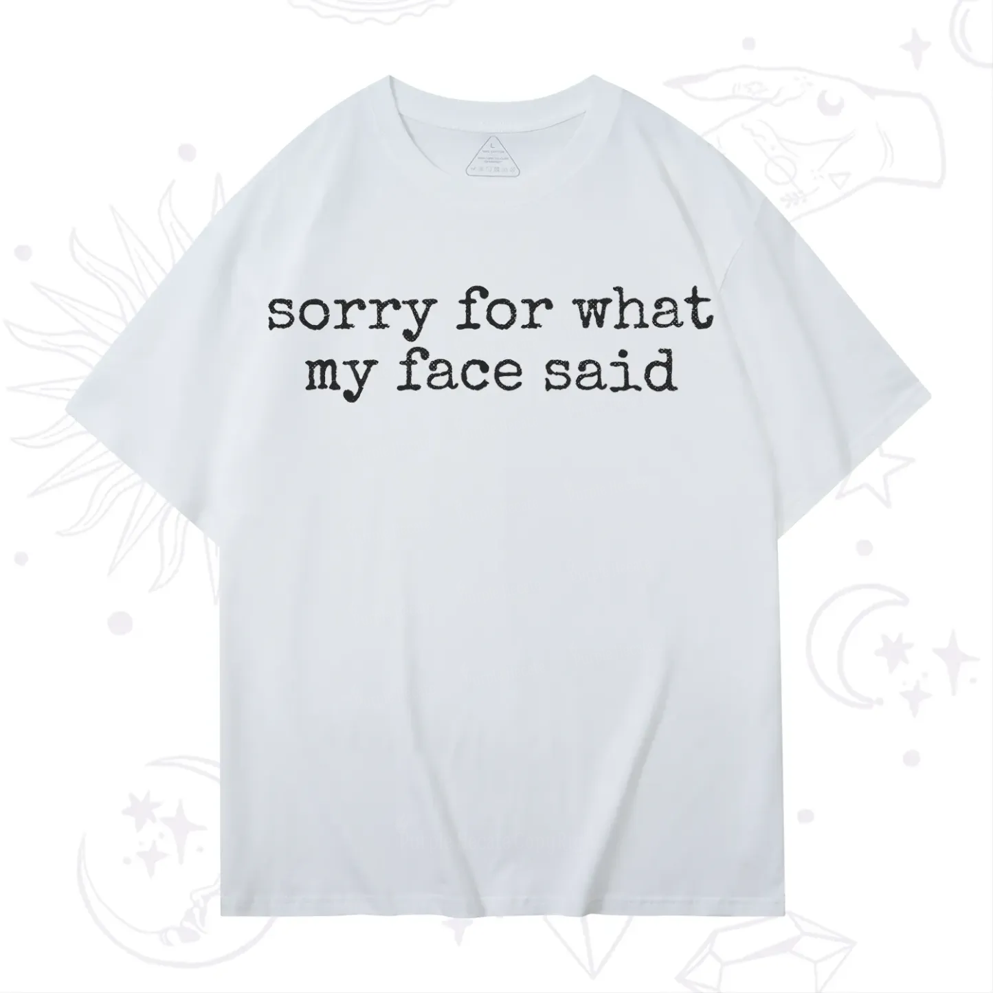 Purplehecate Sorry for What My Face Said T-Shirt