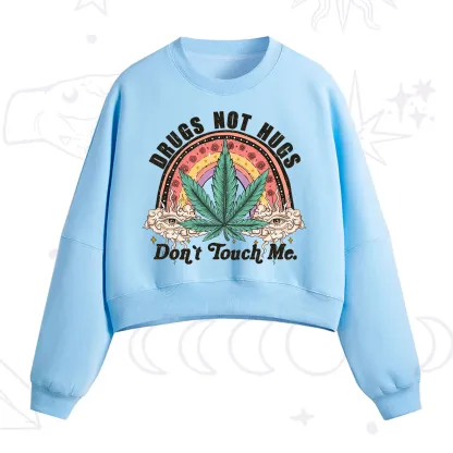Purplehecate Drugs Not Hugs Fleece Cropped Sweatshirt
