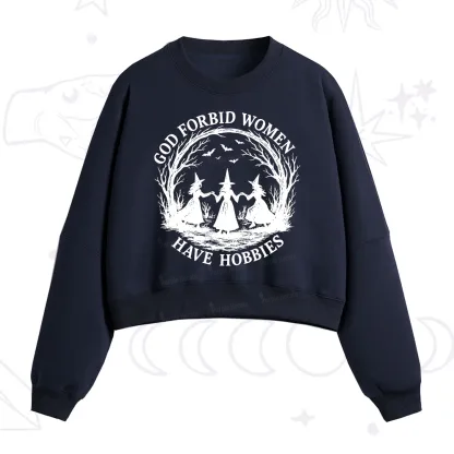 Purplehecate God Forbid Women Have Hobbies Fleece Cropped Sweatshirt