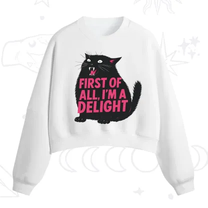 Purplehecate First Of All I'm A Delight Cat Fleece Cropped Sweatshirt