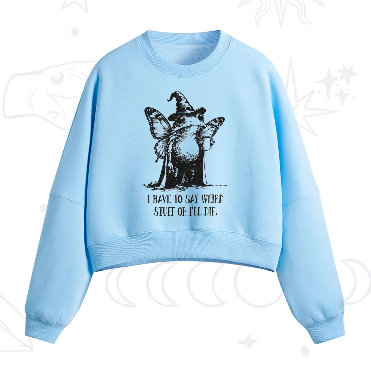 Purplehecate I Have to Say Weird Stuff Or I'll Die Fleece Cropped Sweatshirt