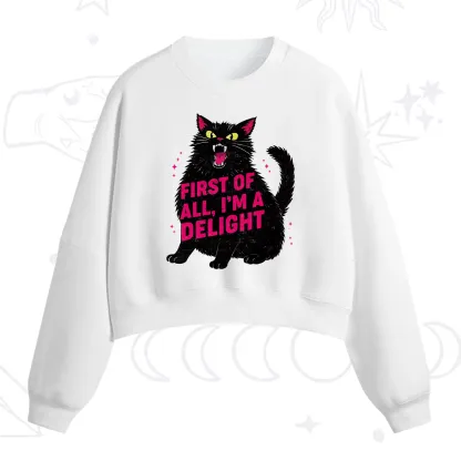 Purplehecate First Of All I'm A Delight Cat Fleece Cropped Sweatshirt