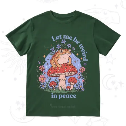Purplehecate Let Me Be Weird In Peace Frog T-Shirt