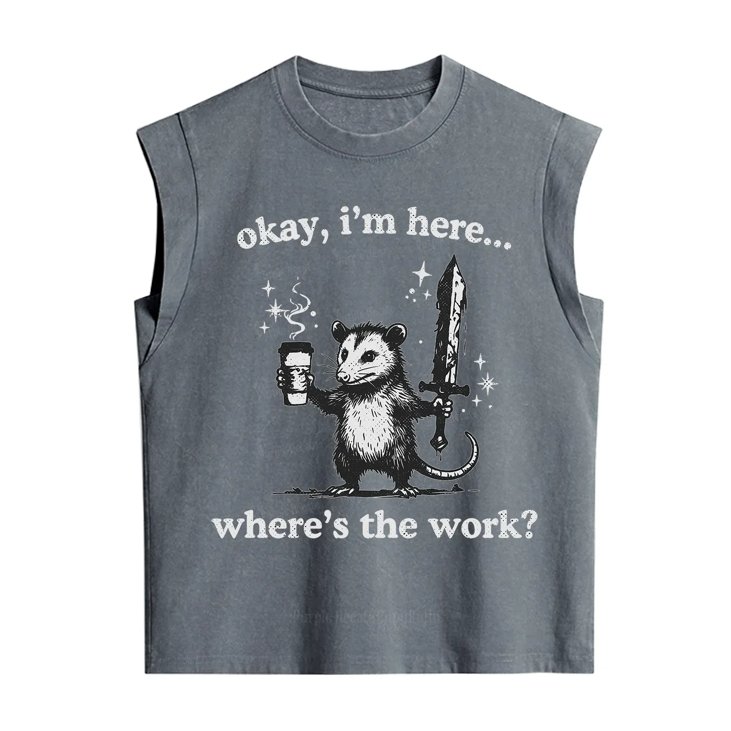 Purplehecate Okay I'm Here Where's The Work Vintage Washed Tank