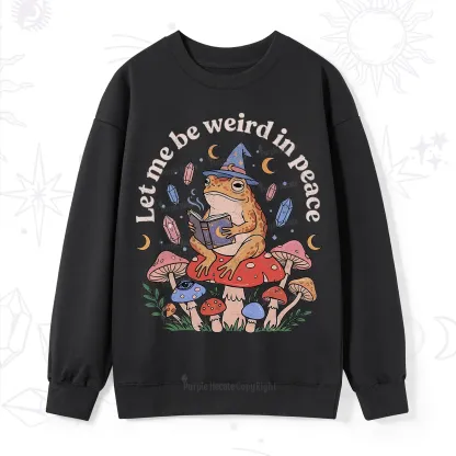 Purplehecate Let Me Be Weird in Peace Frog Sweatshirt