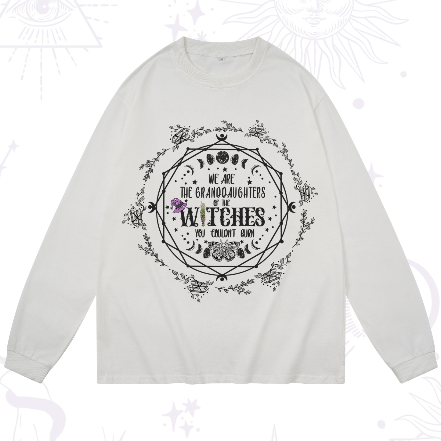 Purplehecate We Are the Granddaughters of the Witches You Could Not Burn Long Sleeve T-Shirt