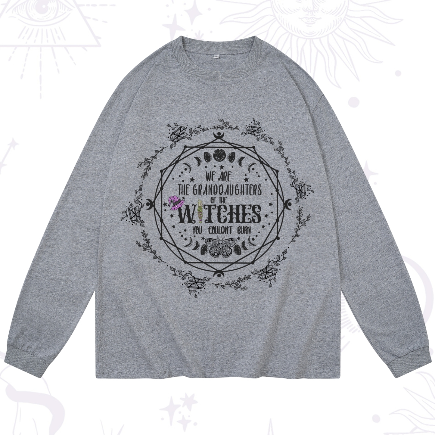 Purplehecate We Are the Granddaughters of the Witches You Could Not Burn Long Sleeve T-Shirt