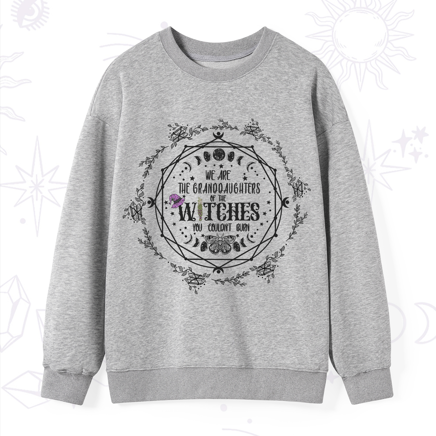 Purplehecate We Are the Granddaughters of the Witches You Could Not Burn Sweatshirt