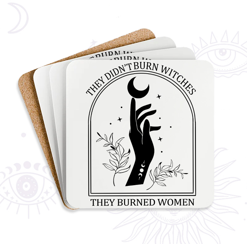 Purplehecate They Didn't Burn Witches They Burned Women Zodiac Coaster