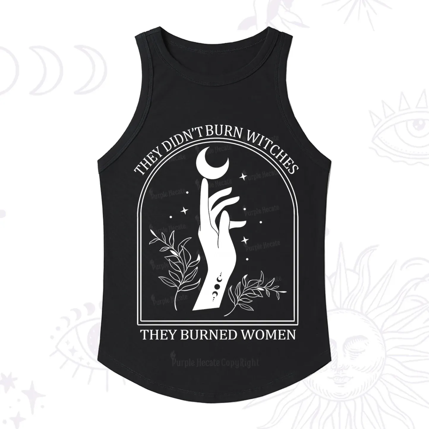Purplehecate They Didn't Burn Witches They Burned Women Racerback Tank Top
