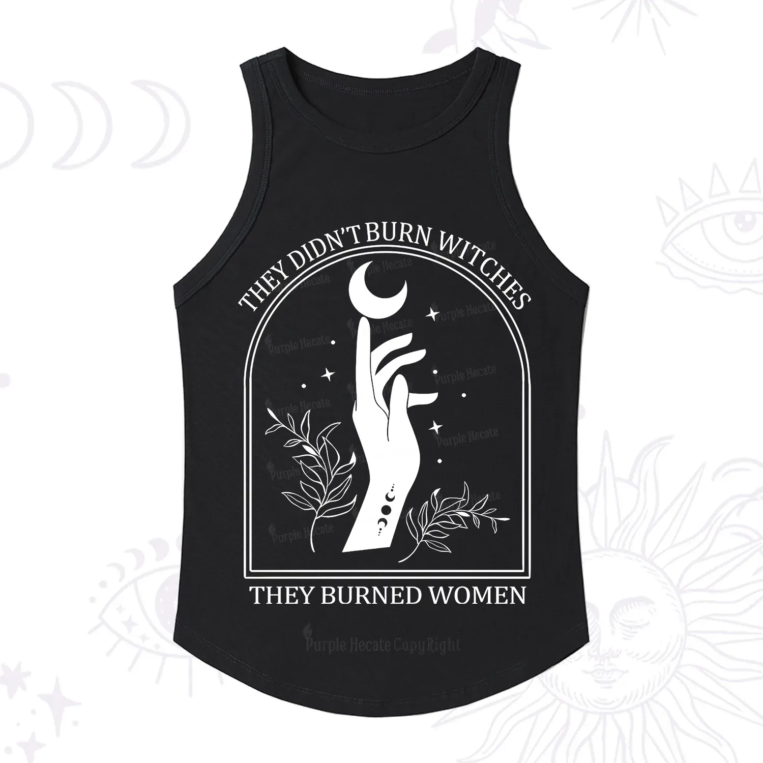 Purplehecate They Didn't Burn Witches They Burned Women Racerback Tank Top