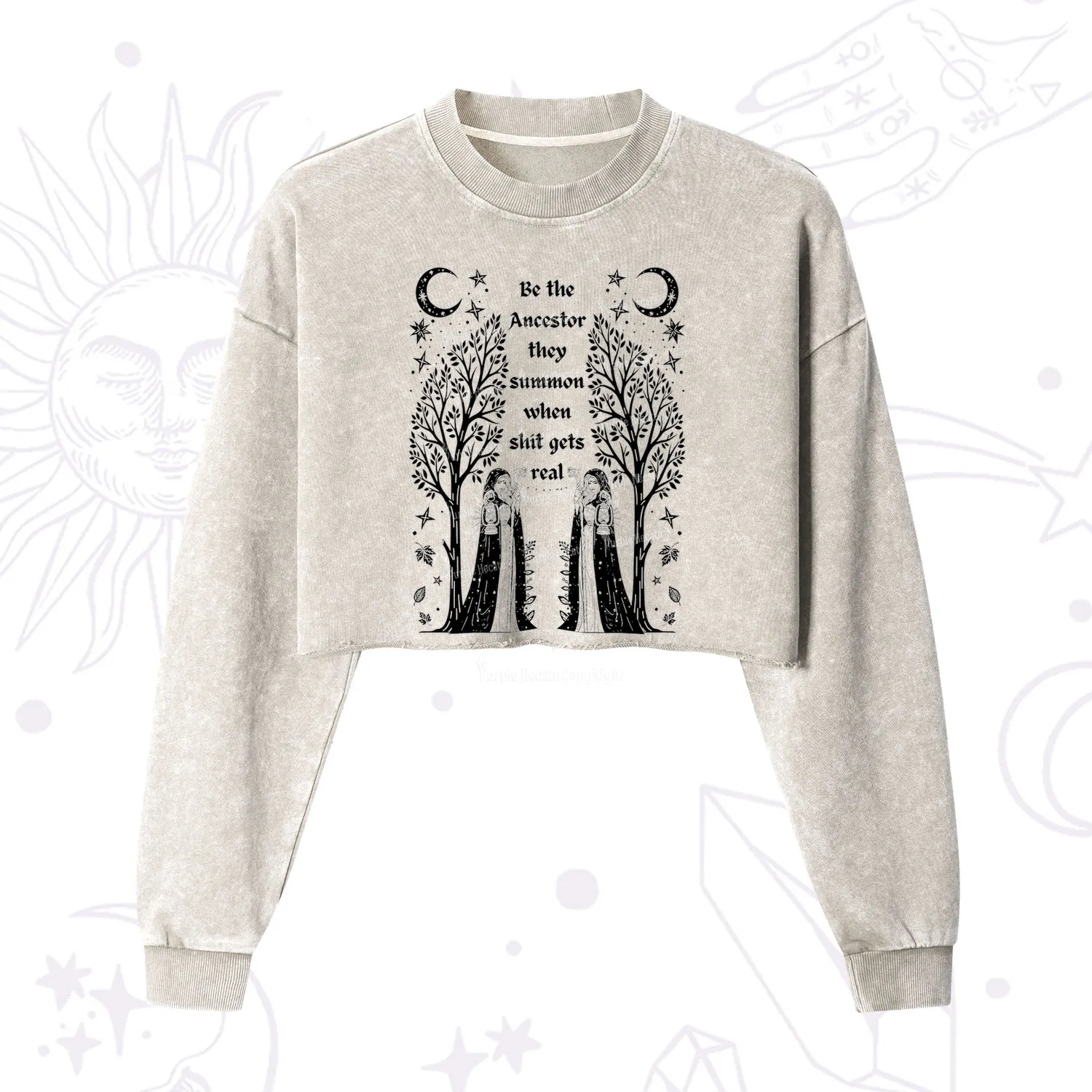 Purplehecate Be The Ancestor They Summon When Shit Gets Real Cropped Washed Sweatshirt
