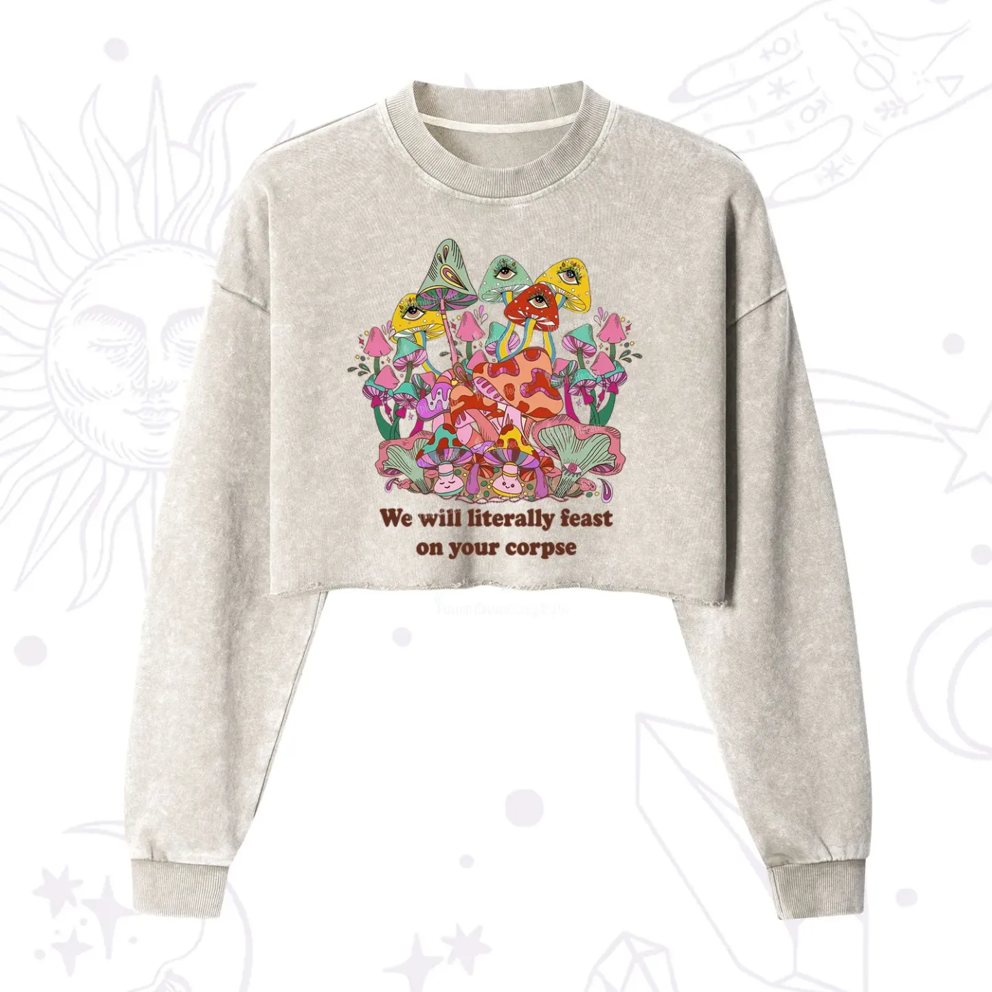 Purplehecate We Will Literally Feast on Your Corpse Cropped Washed Sweatshirt