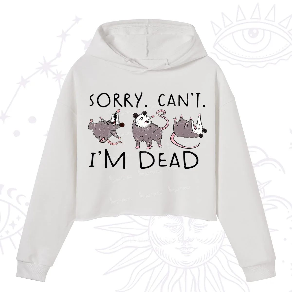 Purplehecate Funny Possum Sorry I Can't I'm Dead Crop Hoodie