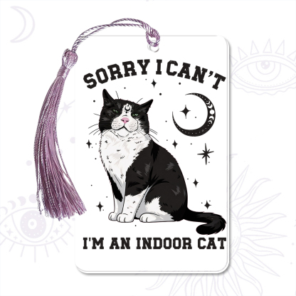 Purplehecate Sorry I Can't Go I'm an Indoor Cat Bookmark