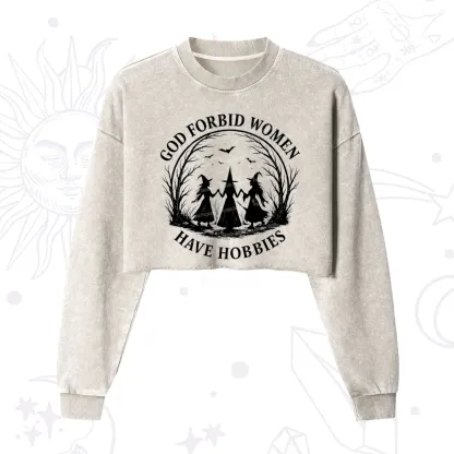 Purplehecate God Forbid Women Have Hobbies Cropped Washed Sweatshirt