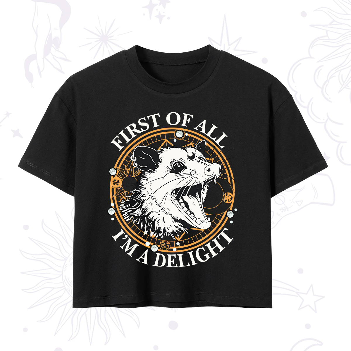 Purplehecate First Of All I Am A Delightful Angry Opossum Crop T-Shirt
