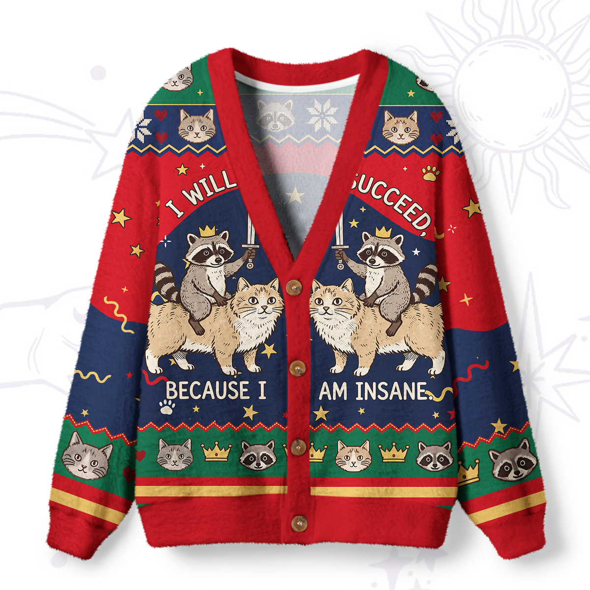 Purplehecate I Will Succeed Because I Am Insane Funny Raccoon Ugly Cardigan Sweaters
