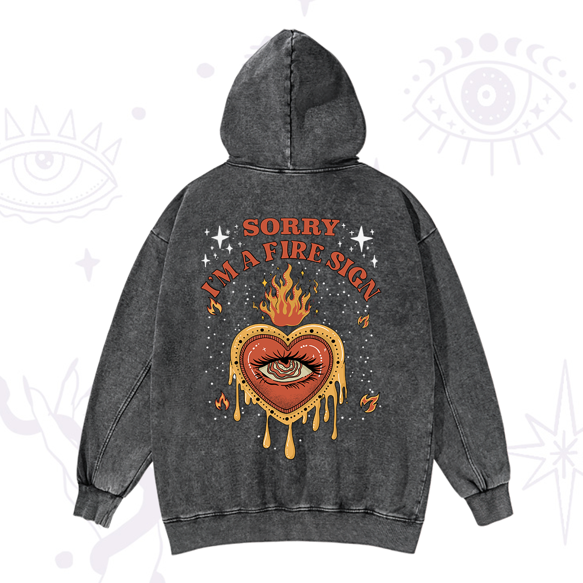 Purplehecate Sorry I'm A Fire Sign Washed Hoodie