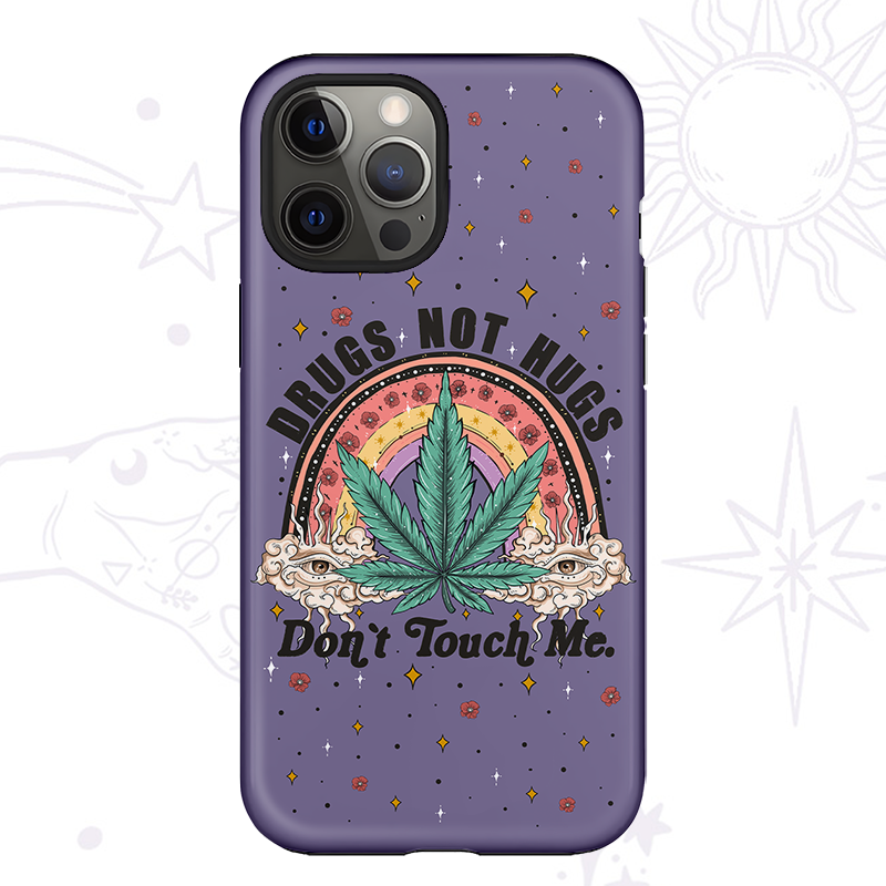 Purplehecate Drugs Not Hug Phone Case