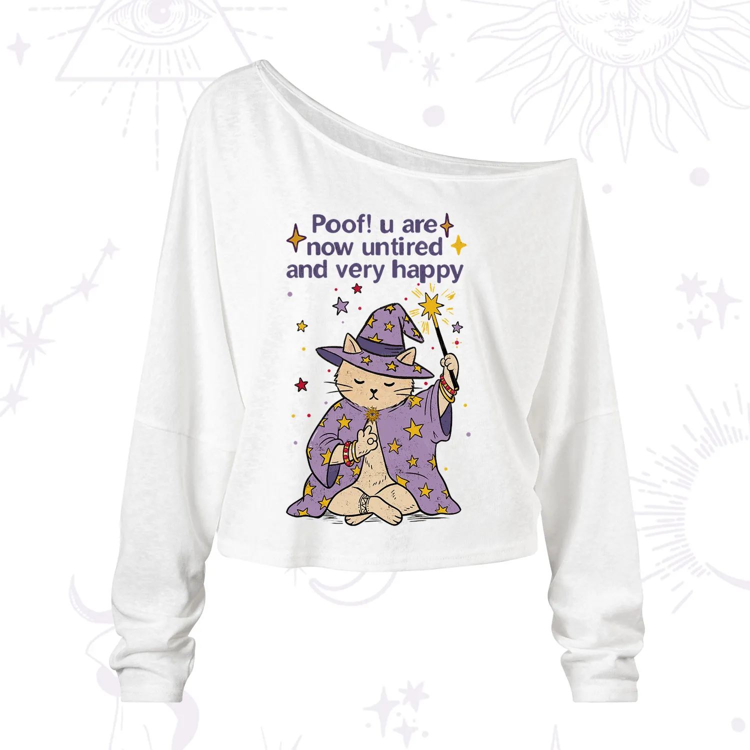 Purplehecate Poof! You Are Now Untired And Very Happy One Shoulder Long Sleeve Shirt
