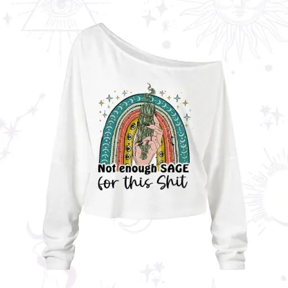 Purplehecate Not Enough Sage For This Sh*t One Shoulder Long Sleeve Shirt