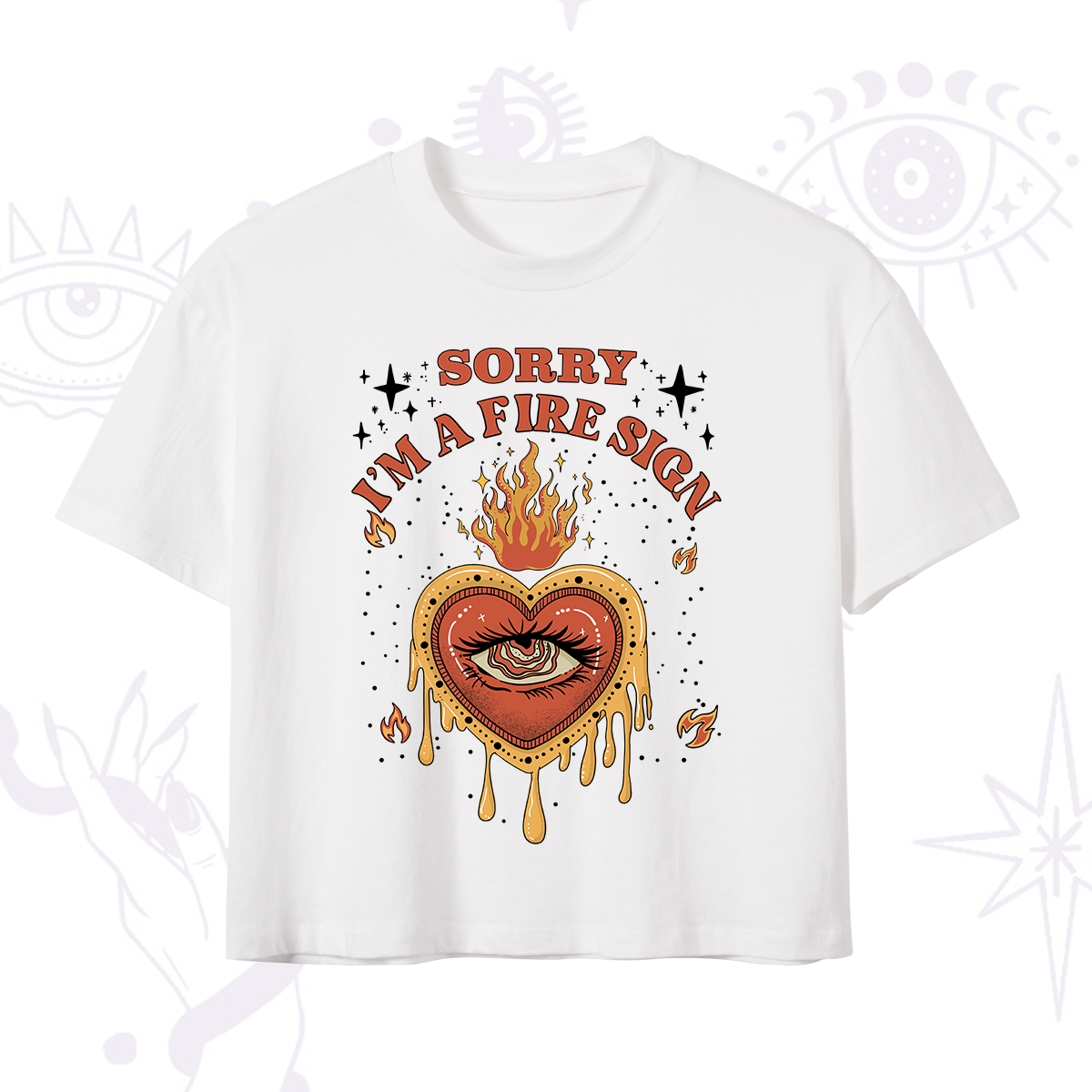 Purplehecate Sorry I'm A Fire Sign Crop T-Shirt