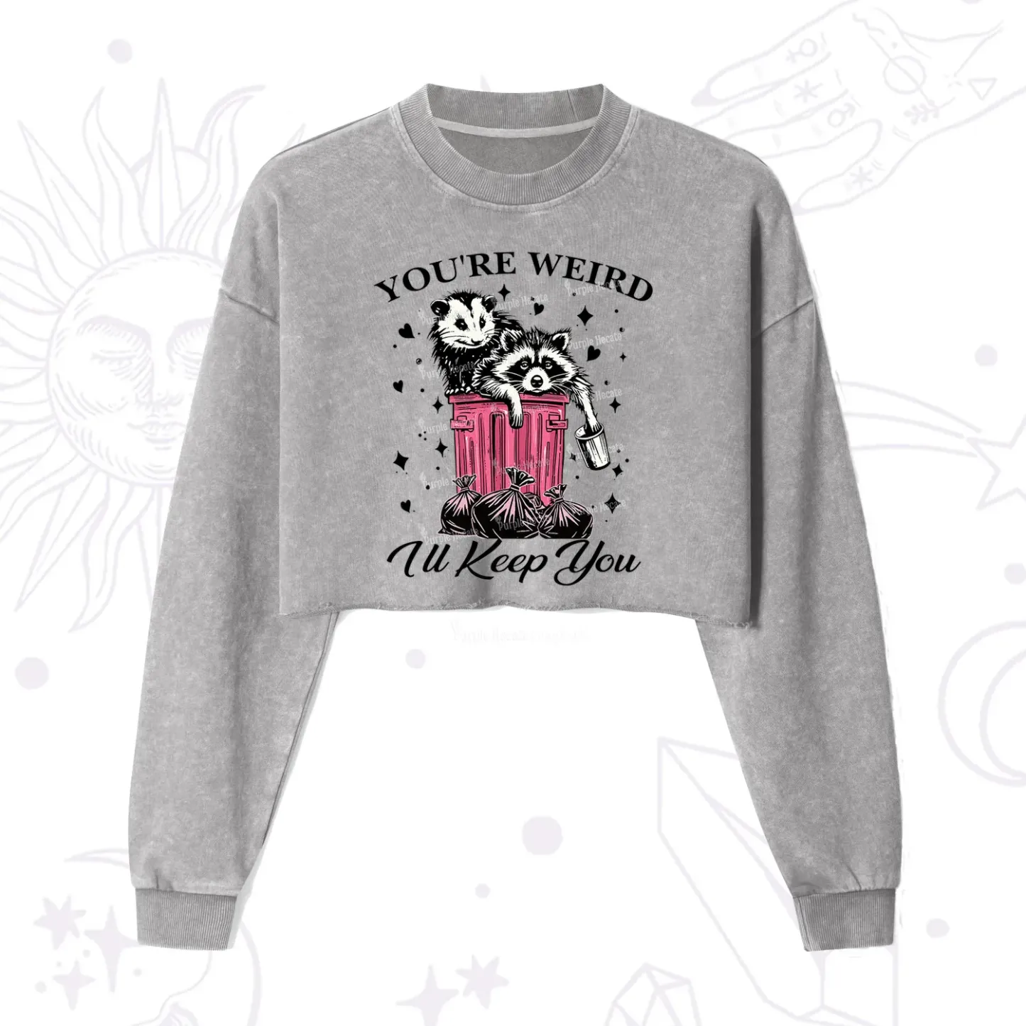 Purplehecate You're Weird I'll Keep You Cropped Washed Sweatshirt