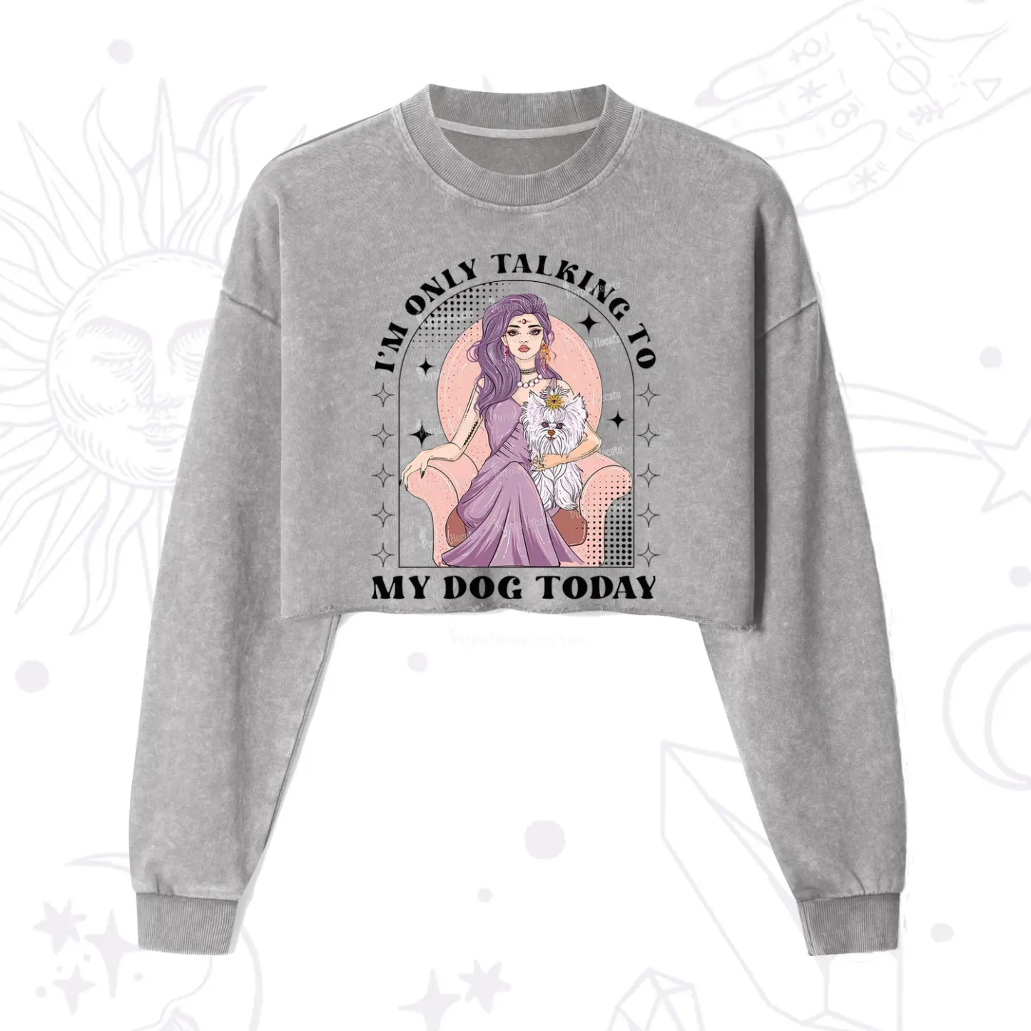Purplehecate I'm Only Talking to My Dog Today Cropped Washed Sweatshirt