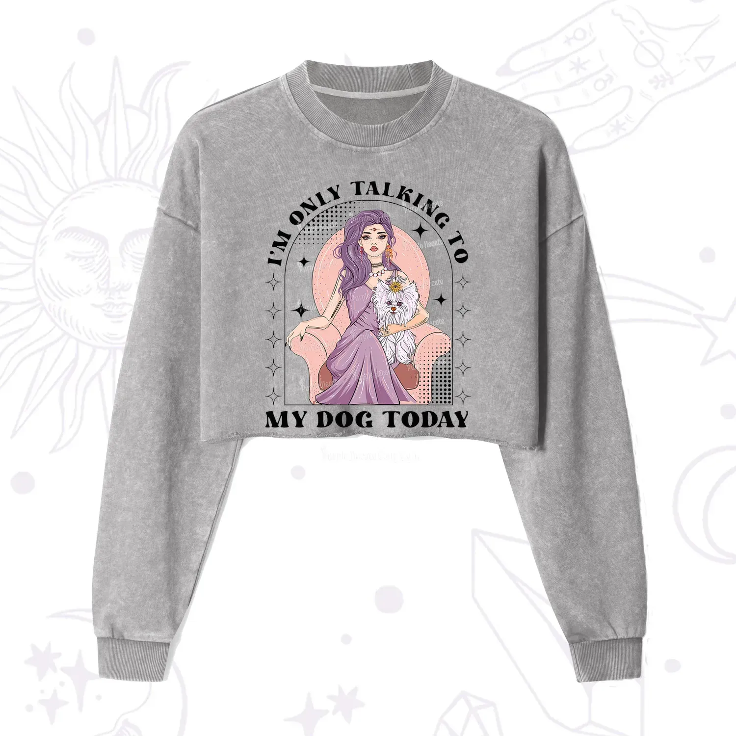 Purplehecate I'm Only Talking to My Dog Today Cropped Washed Sweatshirt