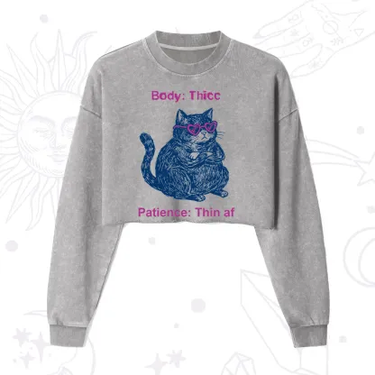 Purplehecate Body Thicc Patience Thin Af Cat Cropped Washed Sweatshirt