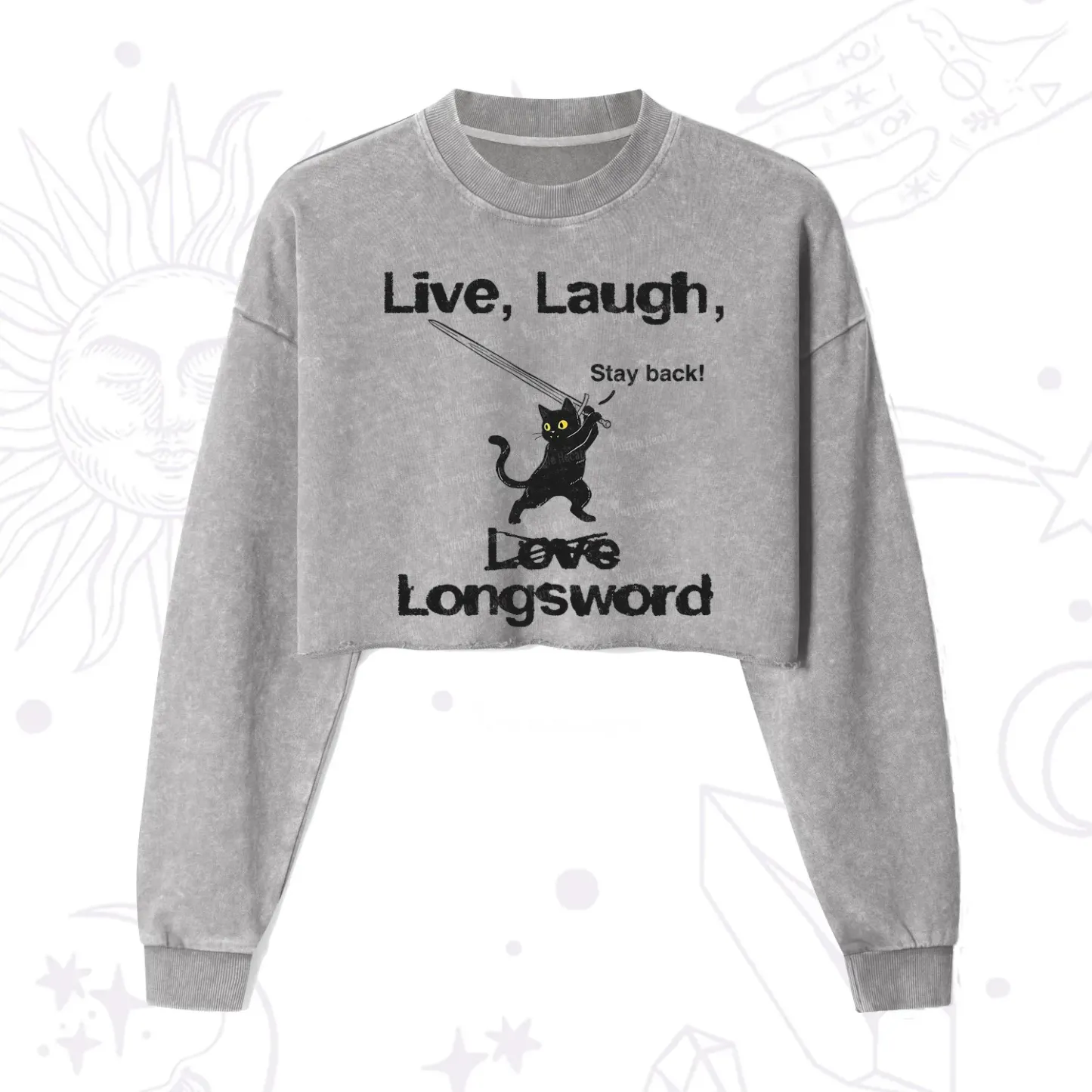 Purplehecate Live Laugh Love Longsword Cropped Washed Sweatshirt
