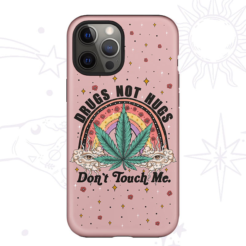 Purplehecate Drugs Not Hug Phone Case