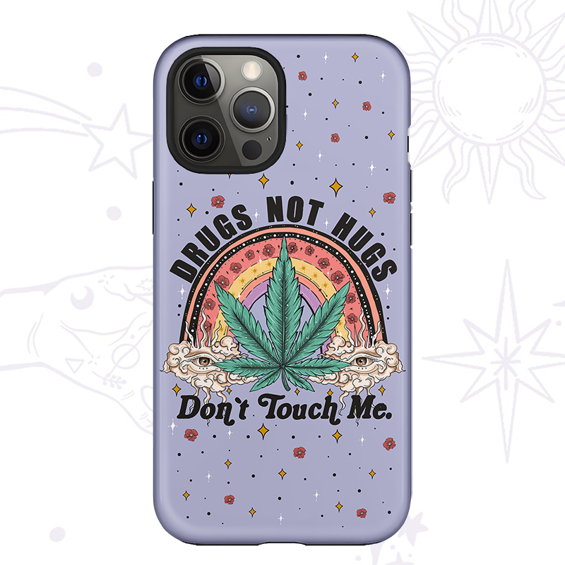 Purplehecate Drugs Not Hug Phone Case